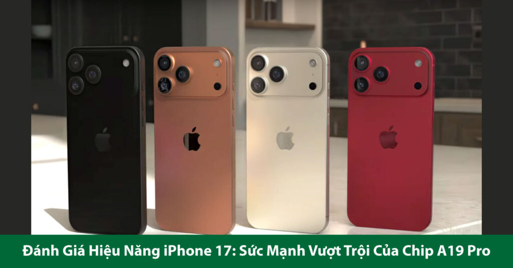 hiệu năng iphone 17