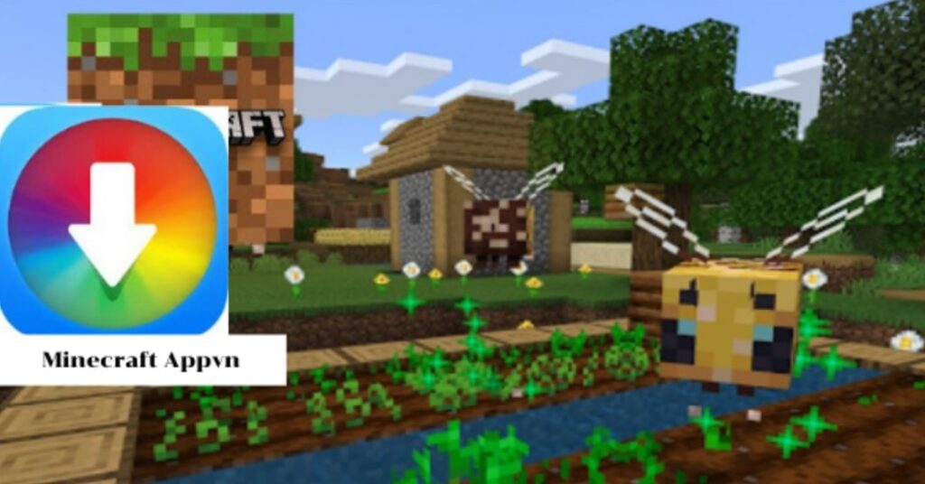 Hướng dẫn chi tiết cách tải Minecraft appvn - Xem ngày