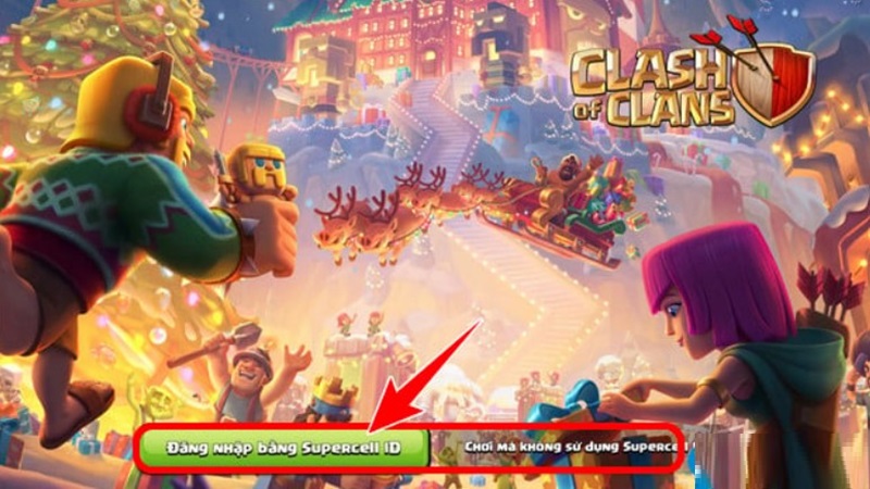 Bước 4: Mở trò chơi Clash of Clans, đăng nhập bằng Supercell ID hoặc tài khoản Guest.