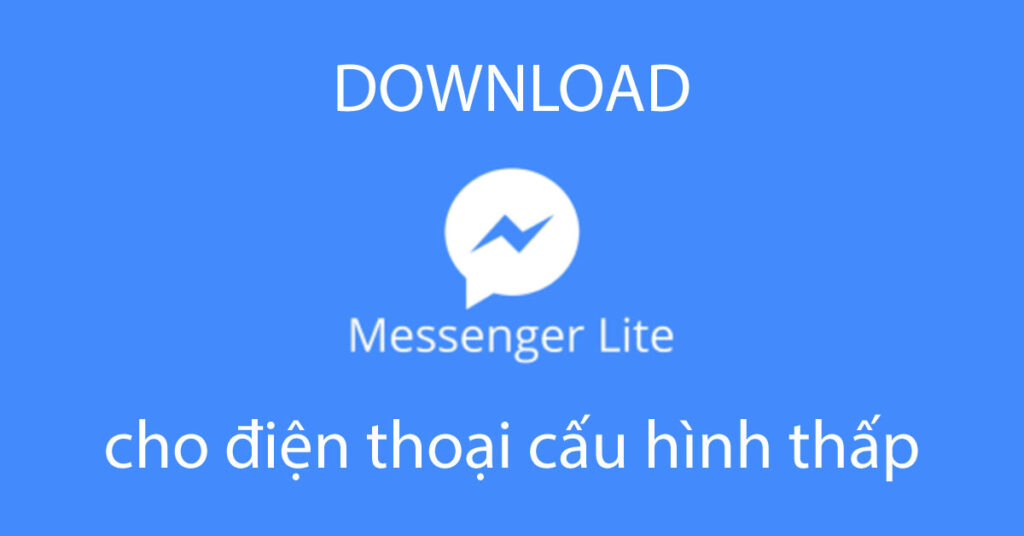 tải messenger lite cho điện thoại android