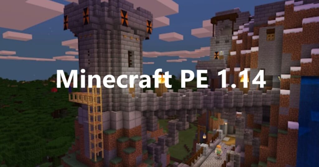 Hướng dẫn tải Minecraft 1.14 PE for Free on Android