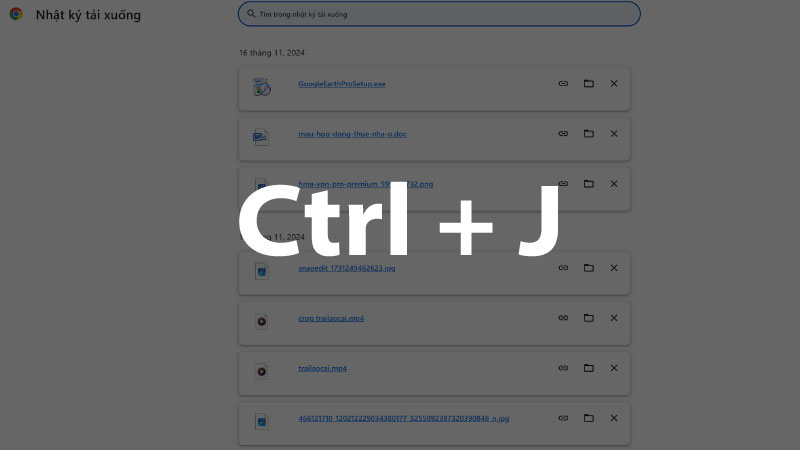 Sử dụng phím tắt "Ctrl + J" xem lịch sử tải xuống