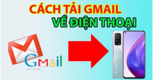 cách tải gmail về điện thoại