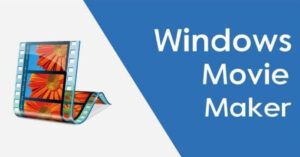 tải phần mềm windows movie maker 2.6