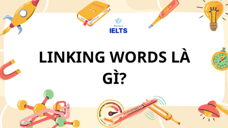 Linking words là gì?