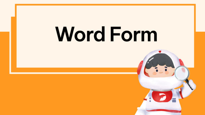 Word Form là gì?