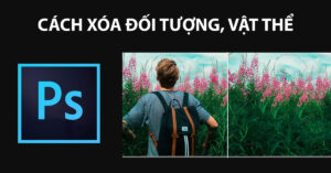 xóa chi tiết trong photoshop