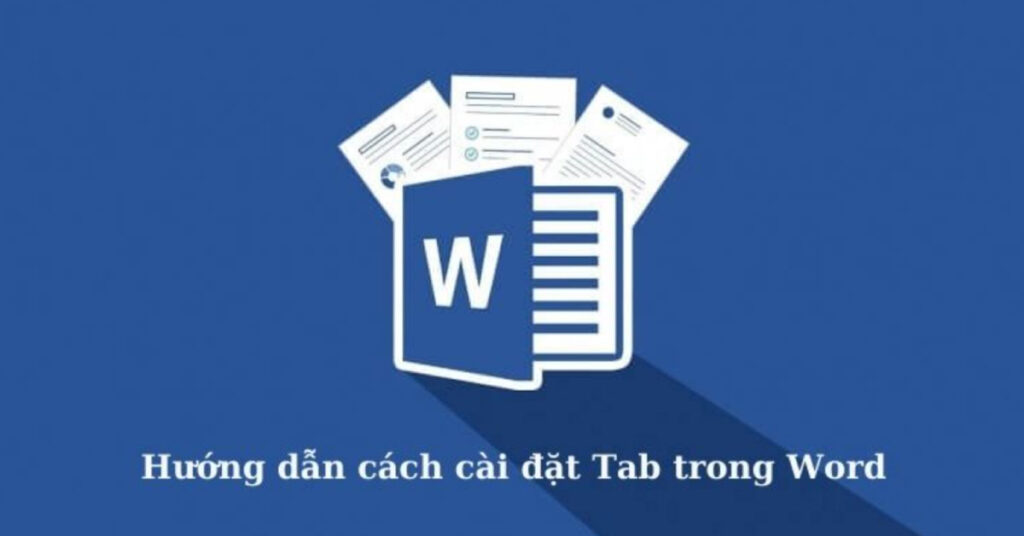 cách đặt tab trong word