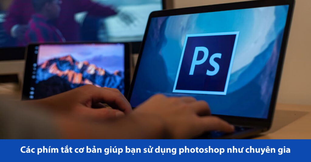 các phím tắt trong photoshop