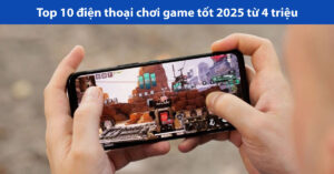 điện thoại chơi game