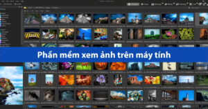 phần mềm xem ảnh trên win 10