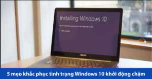 win 10 chạy chậm
