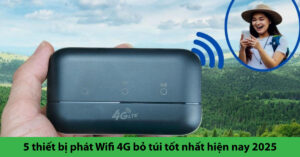 bộ phát wifi 4g tốt nhất hiện nay