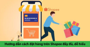 cách đặt hàng trên shopee