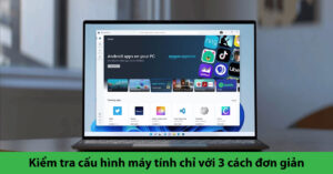 cách xem cấu hình máy win 10