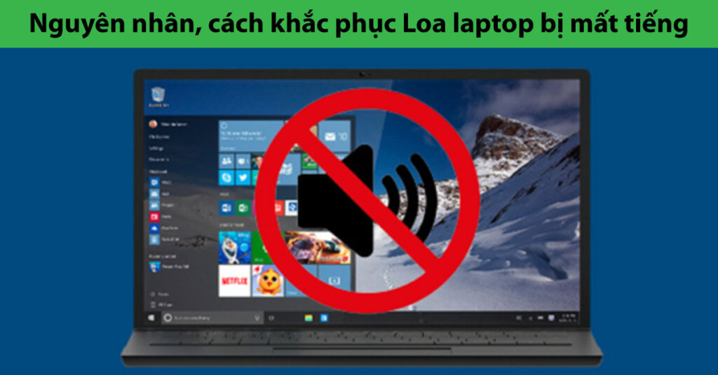 loa laptop không nghe được
