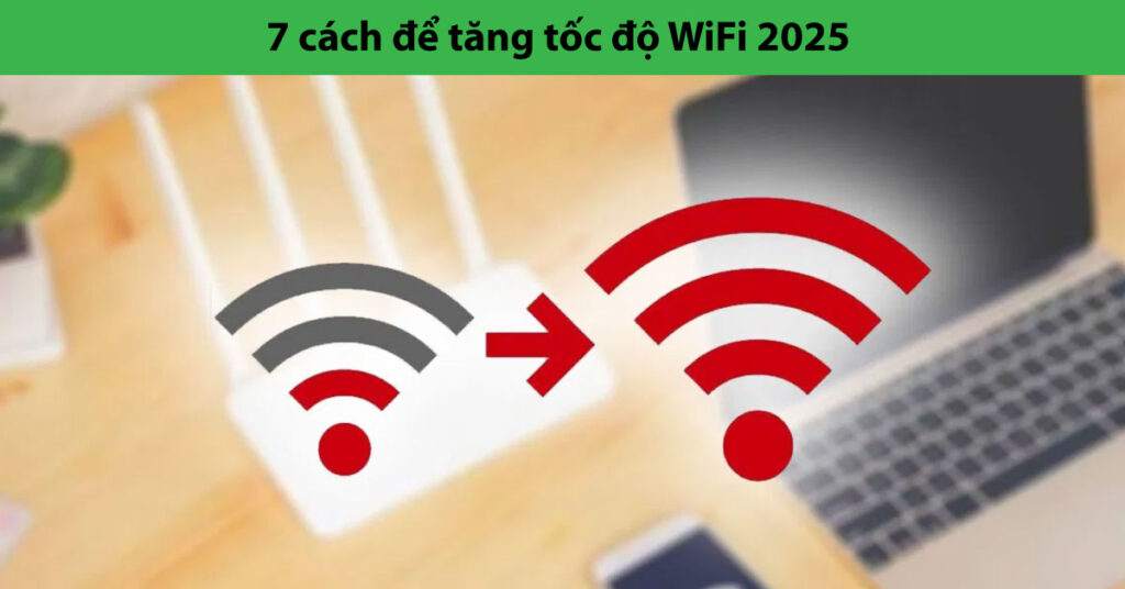 tăng tốc wifi