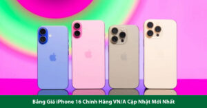 bảng giá iphone 16