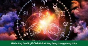 giờ hoàng đạo là gì
