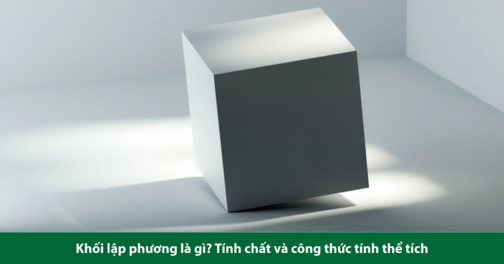 khối lập phương là gì