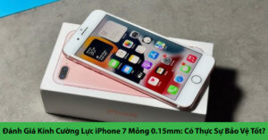 kính cường lực iphone 7 mỏng 0.15