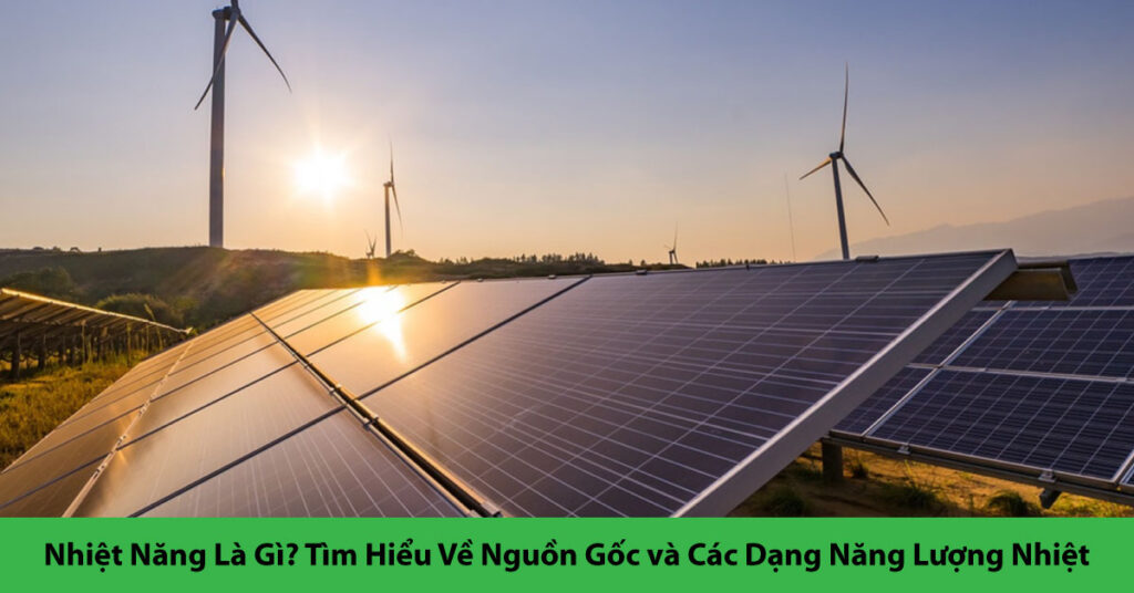 nhiệt năng là gì