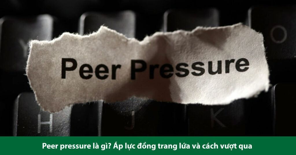 peer pressure là gì