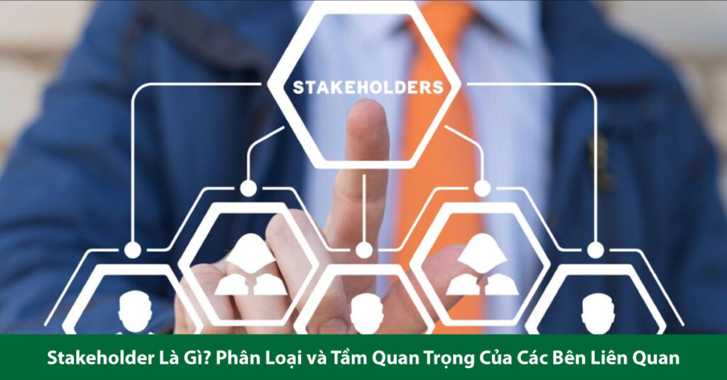 stakeholder là gì