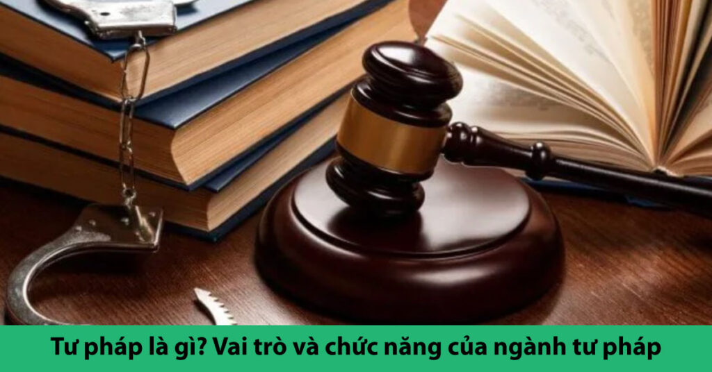 tư pháp là gì