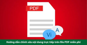 cách chỉnh sửa trực tiếp trên file pdf