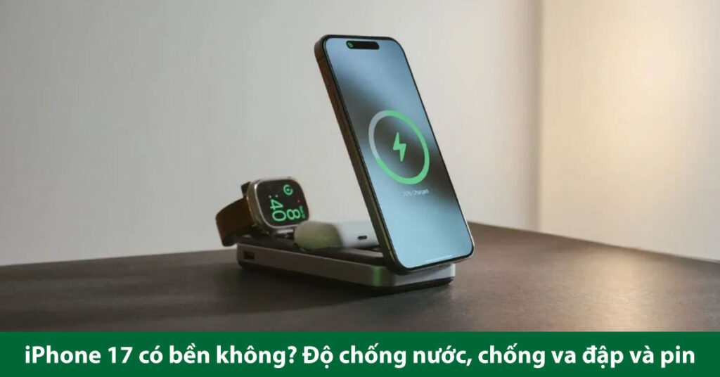 độ bền iPhone 17