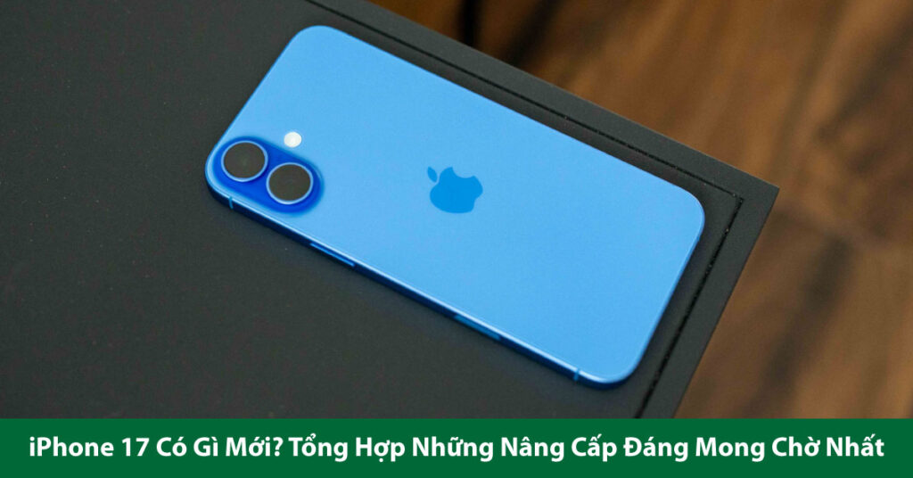 iphone 17 có gì mới