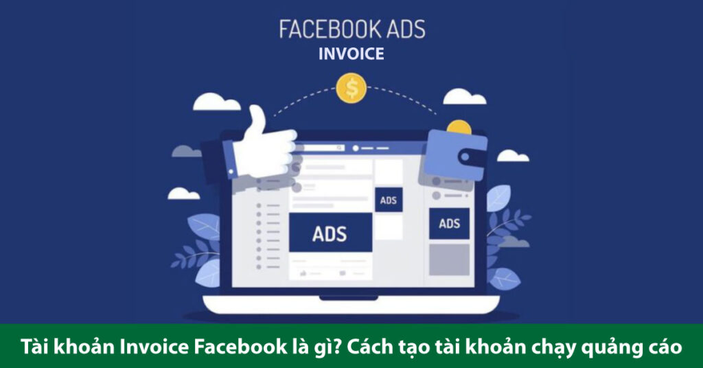 tài khoản invoice facebook là gì