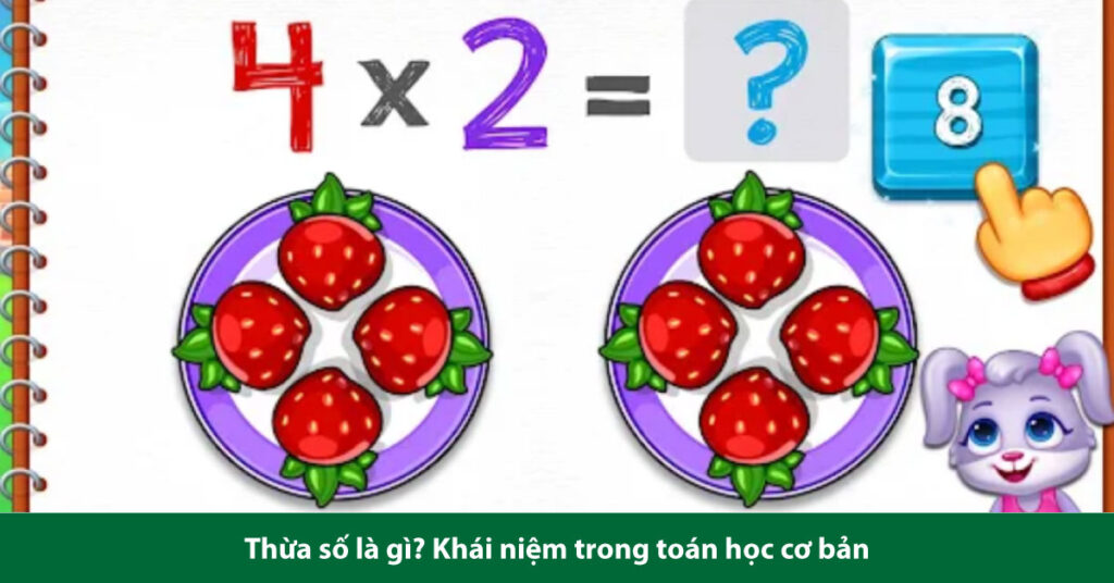 thừa số là gì