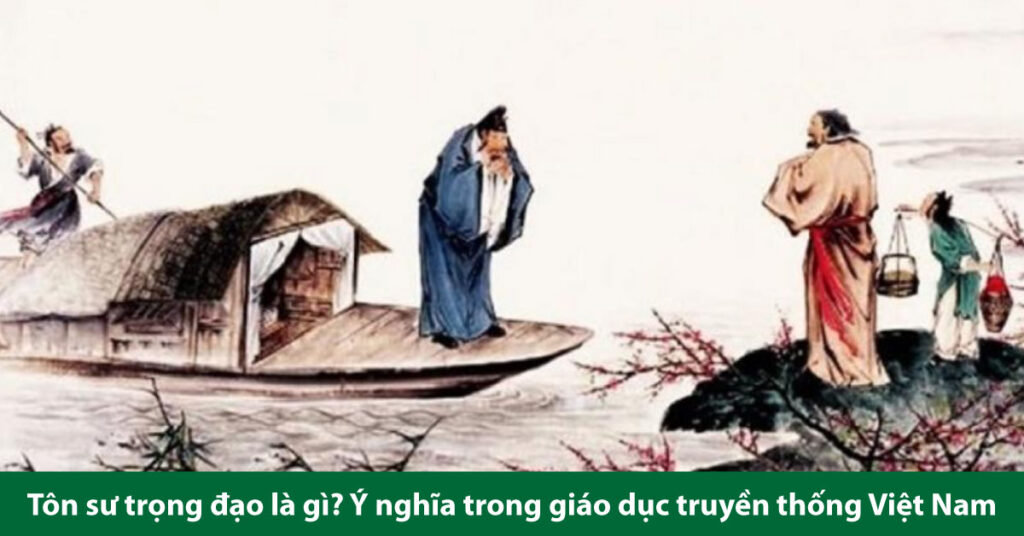 tôn sư trọng đạo là gì