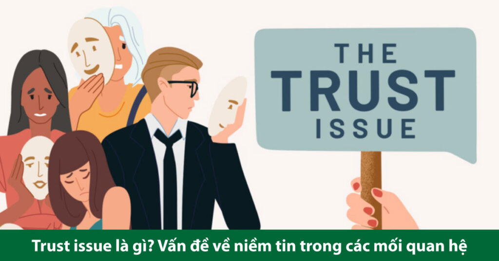 trust issue là gì