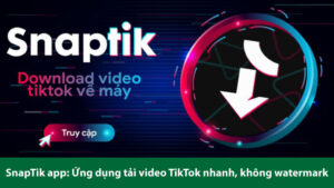 snaptik app