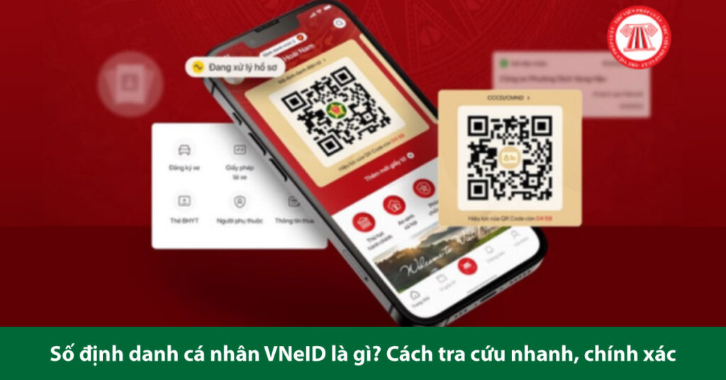 số định danh cá nhân vneid là gì