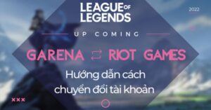 chuyển tài khoản garena sang riot