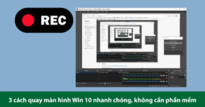 quay màn hình win 10
