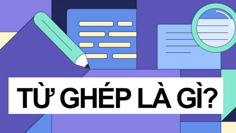 từ ghép là gì 1