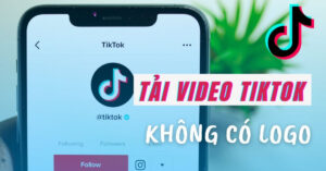 tải video tiktok không logo trên iphone