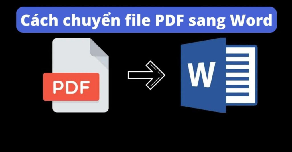 cách chuyển file pdf sang word